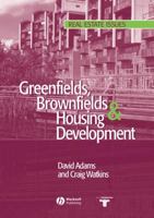 Greenfields, Brownfields and Housing Development. Real Estate Issues 0632063874 Book Cover