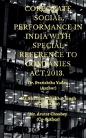 Corporate Social Performence in India with Special Reference to Companies Act, 2013. B0B2PQNZ6F Book Cover