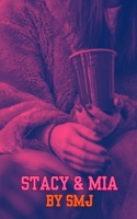 Stacy and Mia B0GDM8S1L8 Book Cover