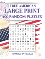 True American: Large Print 100 Random Puzzles B08WV3PQDN Book Cover