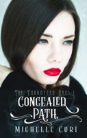 Concealed Path : The Forgotten Ones 1948090058 Book Cover