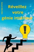 Réveillez votre génie intérieur B0CQVZK2B1 Book Cover