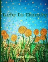 Life Is Dandy B08RRKNNKG Book Cover