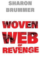 Woven Web of Revenge 1800160941 Book Cover