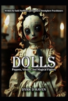 Dolls (Magickal Tools) B0FR4KBR6W Book Cover