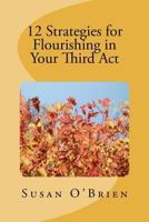 12 Strategies for Flourishing in Your 3rd ACT 1480152552 Book Cover