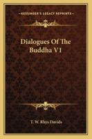 Dialogues of the Buddha; Volume pt. 1 9354176607 Book Cover