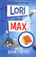 Lori and Max and the Book Thieves 1913102351 Book Cover