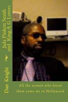 Jada Pinkett Smith and King A G Lovers (African Love American Style and some times all flavors Book 1) 1494292572 Book Cover