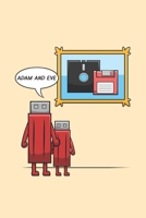 Adam And Eve: 6x9 Zoll ca. DIN A5 Nerd Notizheft liniert 120 Seiten liniertes Nerd Notizbuch f�r Notizen in Schule, Universit�t, Arbeit oder zuhause. Eine tolles Geschenk f�r Ihre Liebsten. 167859332X Book Cover