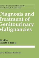 Diagnosis and Treatment of Genitourinary Malignancies (Cancer Treatment and Research) 146137913X Book Cover