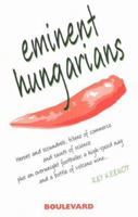 Eminent Hungarians 1899460063 Book Cover