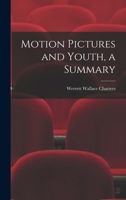 Motion pictures and youth : the Payne fund studies 101922407X Book Cover