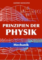 Prinzipien der Physik: Mechanik (German Edition) B0FQTM3P7Z Book Cover