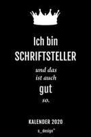 Kalender 2020 für Schriftsteller: Wochenplaner / Tagebuch / Journal für das ganze Jahr: Platz für Notizen, Planung / Planungen / Planer, Erinnerungen und Sprüche (German Edition) 1670915115 Book Cover