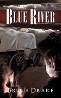 Blue River 1452070911 Book Cover