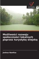 Mozliwosci rozwoju spolecznosci lokalnych poprzez turystyke wiejska (Polish Edition) 620830721X Book Cover