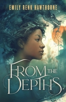 From The Depths B0G6GFXKB6 Book Cover