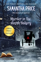 Murder in the Amish Bakery 1530337410 Book Cover