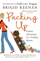Packing up : further adventures of a trailing spouse 140884690X Book Cover