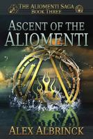 Ascent of the Aliomenti 1484056035 Book Cover