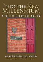 Into the New Millennium: New Jersey and the Nation 1462019021 Book Cover