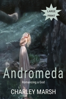 Andromeda : Romancing a God 1945856661 Book Cover