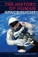 The History of Human Space Flight 0813054273 Book Cover