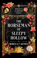 The Horseman of Sleepy Hollow B09FS31QC3 Book Cover