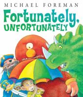 Fortunately, Unfortunately 0761374604 Book Cover