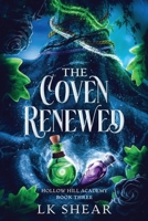 The Coven Renewed: Hollow Hill Academy Book Three B0HG7D518Z Book Cover