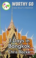 3 Days in Bangkok 1655008218 Book Cover