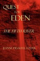 The Fifth River: Quest for Eden Book Two 0984290362 Book Cover