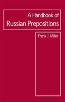 Handbook of Russian Prepositions (Focus Texts: For Classical Language Study (Paperback)) 0941051277 Book Cover