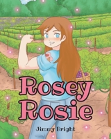 Rosey Rosie B0FD548YYS Book Cover