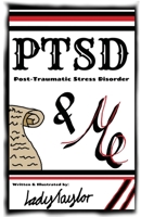 PTSD & Me: Post Traumatic Stress Disorder 064882702X Book Cover