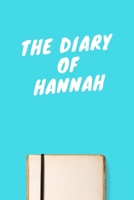 The Diary Of Hannah: Lined Notebook / Journal Gift, 120 Pages, 6x9, Soft Cover, Matte Finish 1671612450 Book Cover