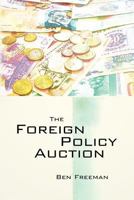 The Foreign Policy Auction 1470193566 Book Cover
