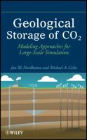 Geological Storage of CO2: Modeling Approaches for Large-Scale Simulation 0470889462 Book Cover