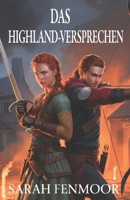 DAS HIGHLAND-VERSPRECHEN (German Edition) B0FPG1M8D6 Book Cover
