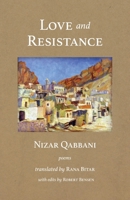 Love and Resistance: Poems 1594981582 Book Cover