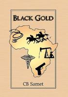 Black Gold 1456852973 Book Cover