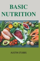 Basic Nutrition B0F1KNX6F1 Book Cover