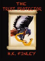 The Trust Protector 057868487X Book Cover