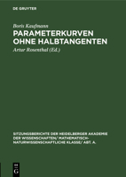 Parameterkurven ohne Halbtangenten 3111282805 Book Cover