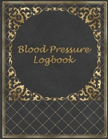 Blood pressure logbook: BP and pulse (heart rate) record keeper with daily log , weekly graph charts and monthly health goals setting sheets ( 18 month, undated Large Print) 1655465740 Book Cover