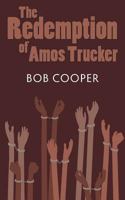 The Redemption of Amos Trucker 1729251501 Book Cover