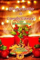 Gingersnaps & Candy Canes: Christmas 2013 Anthology 0615928994 Book Cover