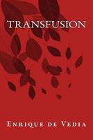 Transfusion 1535402563 Book Cover