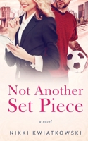 Not Another Set Piece 1733216502 Book Cover